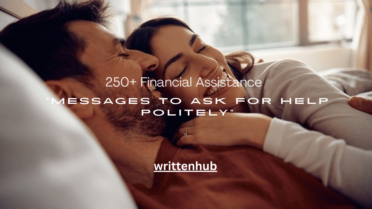 250+ Financial Assistance Messages to Ask for Help Politely