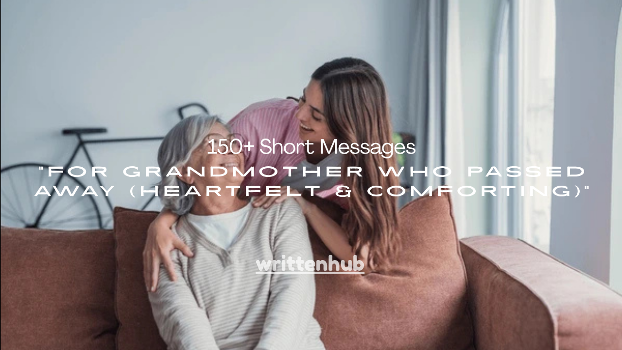 150+ Short Messages for Grandmother Who Passed Away (Heartfelt & Comforting)